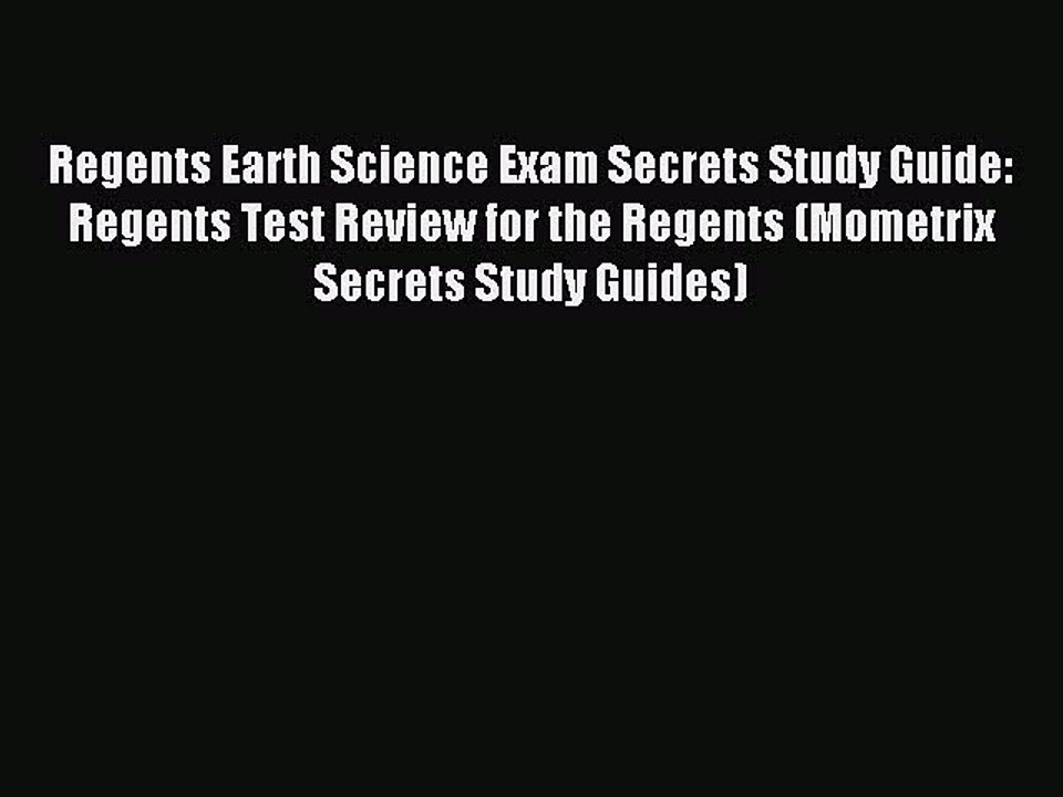 Read Regents Earth Science Exam Secrets Study Guide: Regents Test Review for the Regents (Mometrix