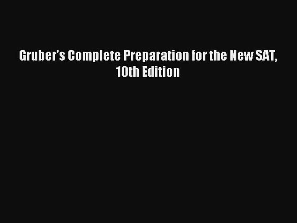Download Gruber's Complete Preparation for the New SAT 10th Edition PDF Free