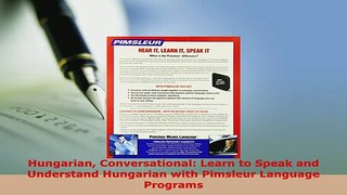 PDF  Hungarian Conversational Learn to Speak and Understand Hungarian with Pimsleur Language Read Online