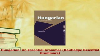 PDF  Hungarian An Essential Grammar Routledge Essential Grammars Download Online