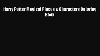 [Download PDF] Harry Potter Magical Places & Characters Coloring Book Ebook Online