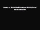 Read Essays of Michel de Montaigne (Highlights of World Literature) Ebook Free