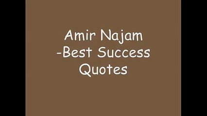 Top 6 Success Quotes by Amir Najam