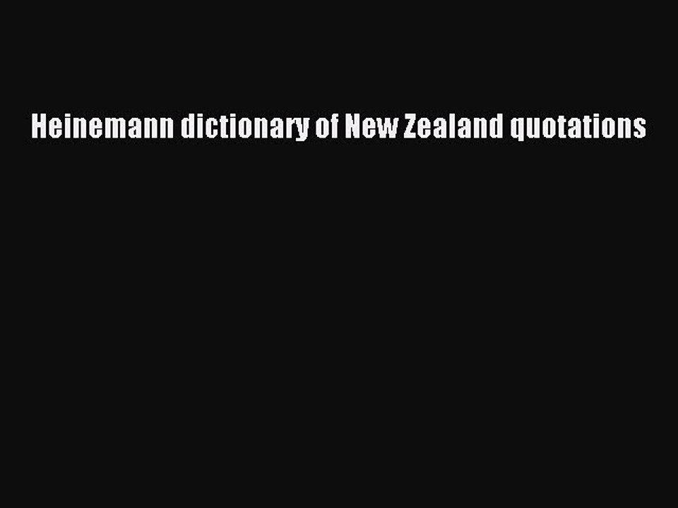 Download Heinemann dictionary of New Zealand quotations PDF Online