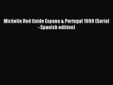 Read Michelin Red Guide Espana & Portugal 1998 (Serial - Spanish edition) Ebook Online