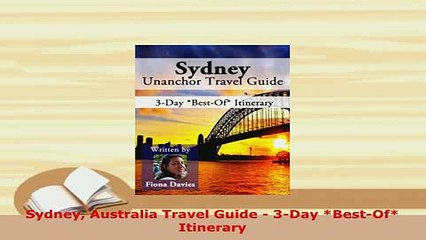 PDF  Sydney Australia Travel Guide  3Day BestOf Itinerary Read Online