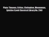 [Read book] Plato: Timaeus Critias Cleitophon Menexenus Epistles (Loeb Classical Library No.