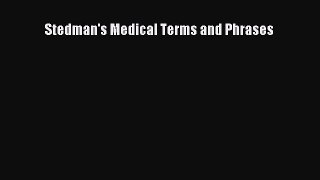 Read Stedman's Medical Terms and Phrases Ebook Free