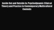 Read Inside Out and Outside In: Psychodynamic Clinical Theory and Practice in Contemporary