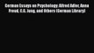 Download German Essays on Psychology: Alfred Adler Anna Freud C.G. Jung and Others (German