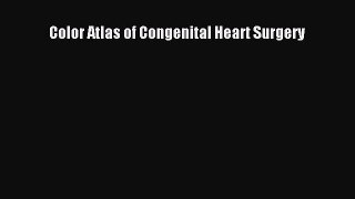 Read Color Atlas of Congenital Heart Surgery PDF Online