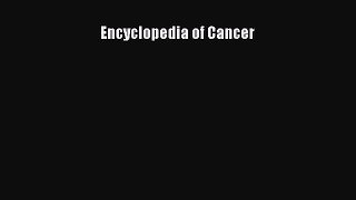 Read Encyclopedia of Cancer Ebook Free