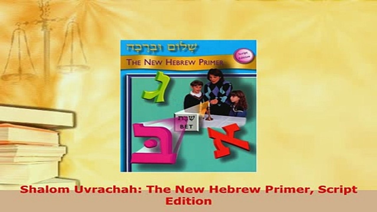PDF  Shalom Uvrachah The New Hebrew Primer Script Edition Download Online