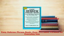 PDF  Easy Hebrew Phrase Book Over 770 Basic Phrases for Everyday Use Read Full Ebook