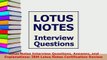 PDF  Lotus Notes Interview Questions Answers and Explanations IBM Lotus Notes Certification Read Online