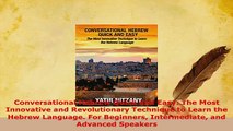 PDF  Conversational Hebrew Quick and Easy The Most Innovative and Revolutionary Technique to Download Online