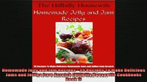 FREE DOWNLOAD  Homemade Jelly and Jam Recipes  35 Recipes To Make Delicious Jams and Jellies from  FREE BOOOK ONLINE