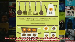 EBOOK ONLINE  Recettes de Compotes Confitures et Gelées Les recettes dAuguste Escoffier t 1 French READ ONLINE