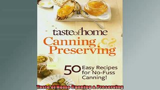 EBOOK ONLINE  Taste of Home Canning  Preserving READ ONLINE