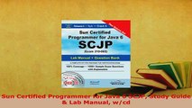 PDF  Sun Certified Programmer for Java 6 SCJP Study Guide  Lab Manual wcd Download Full Ebook