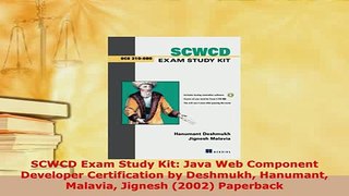 PDF  SCWCD Exam Study Kit Java Web Component Developer Certification by Deshmukh Hanumant Read Full Ebook