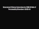 Download Structured Clinical Interview for DSM-IV Axis II Personality Disorders (SCID-II) Ebook
