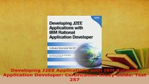 PDF  Developing J2EE Applications with IBM Rational Application Developer Certification Study Read Online