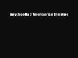 Read Encyclopedia of American War Literature Ebook Free