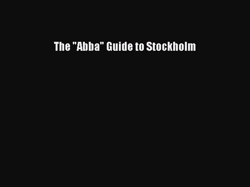 Read The Abba Guide to Stockholm Ebook Free