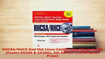 PDF  RHCSARHCE Red Hat Linux Certification Study Guide Exams EX200  EX300 6th Edition Download Online