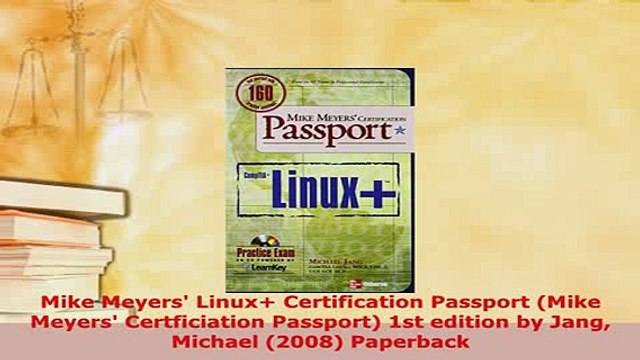 PDF Mike Meyers Linux Certification Passport Mike Meyers Certficiation Passport 1st Read Online