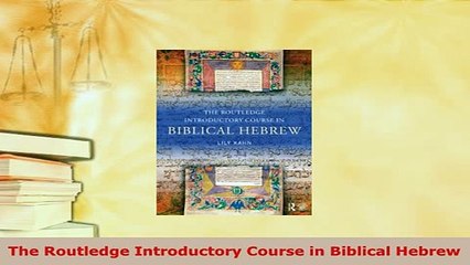 PDF  The Routledge Introductory Course in Biblical Hebrew Download Full Ebook