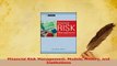 Read  Financial Risk Management Models History and Institutions Ebook Free