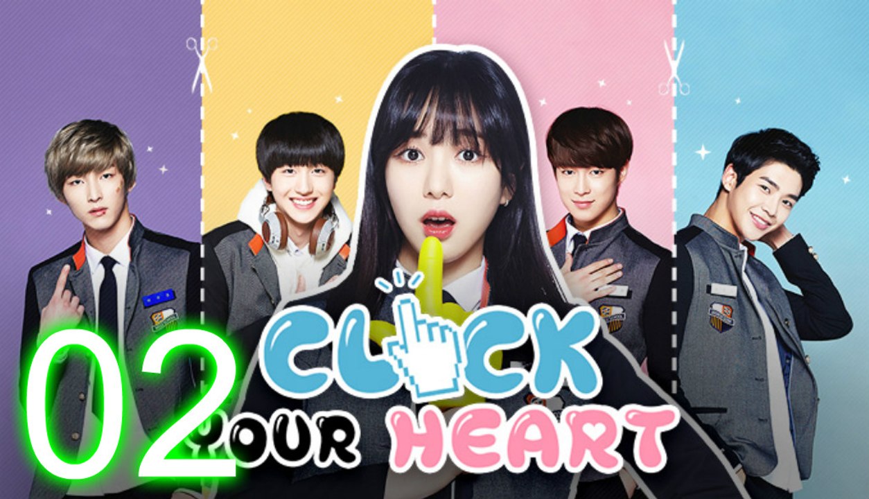 [ENG SUB] Click Your Heart Ep.2 - video Dailymotion