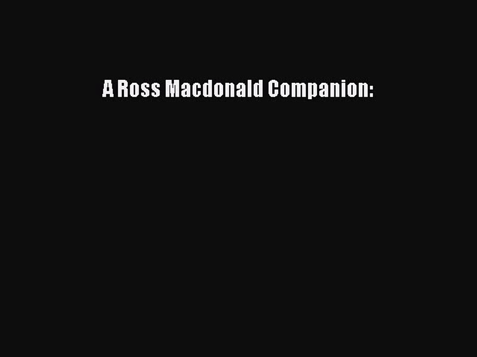 Read A Ross Macdonald Companion: PDF Online