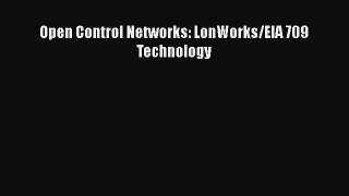 [Read Book] Open Control Networks: LonWorks/EIA 709 Technology  Read Online