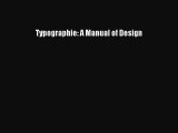 Download Typographie: A Manual of Design PDF
