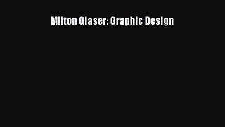 Download Milton Glaser: Graphic Design Ebook