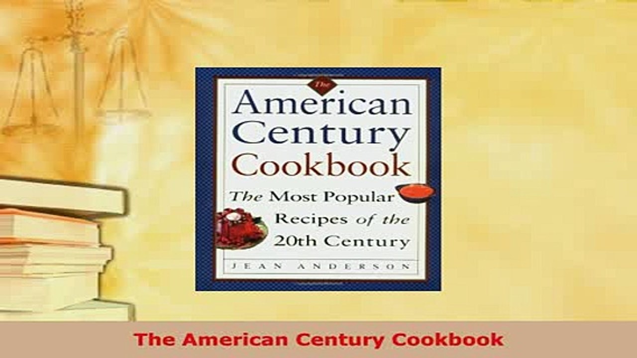 Download  The American Century Cookbook Read Online