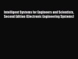 [Read Book] Intelligent Systems for Engineers and Scientists Second Edition (Electronic Engineering