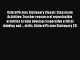 PDF Oxford Picture Dictionary Classic Classroom Activities: Teacher resource of reproducible
