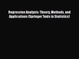 [Read book] Regression Analysis: Theory Methods and Applications (Springer Texts in Statistics)