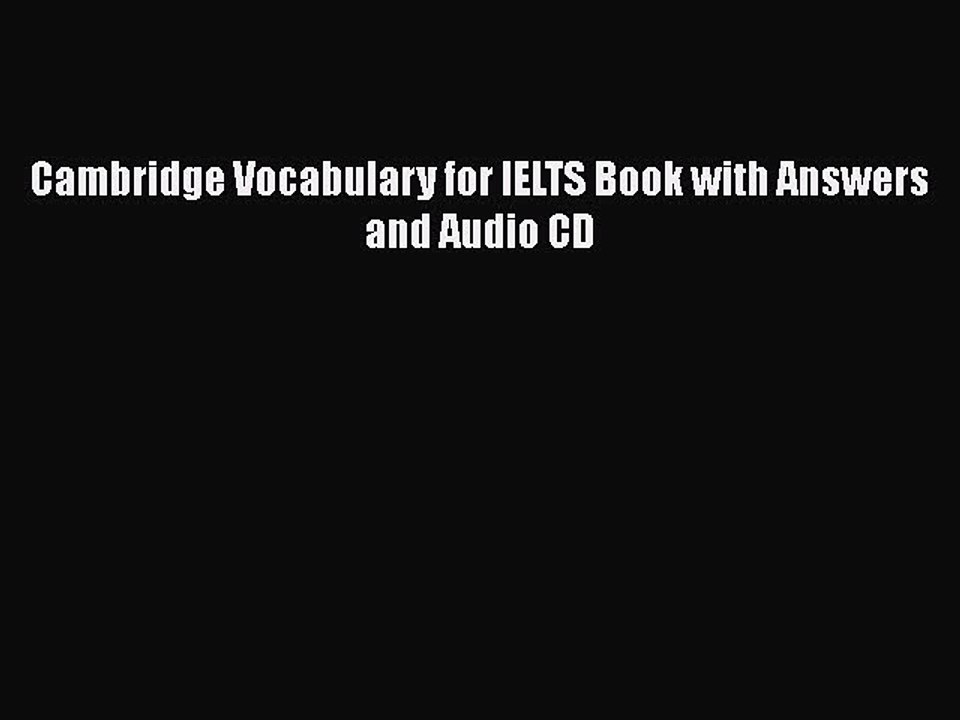 Download Cambridge Vocabulary for IELTS Book with Answers and Audio CD Free Books