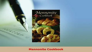 Download  Mennonite Cookbook Read Online