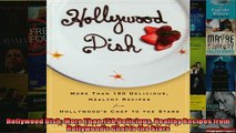 FREE DOWNLOAD  Hollywood Dish More Than 150 Delicious Healthy Recipes from Hollywoods Chef to the Stars  DOWNLOAD ONLINE