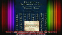 Read  Classics of Buddhism and Zen Volume 3 The Collected Translations of Thomas Cleary  Full EBook