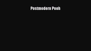 Download Postmodern Pooh Ebook Free