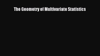 Read The Geometry of Multivariate Statistics PDF Online