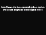 [Read book] From Classical to Contemporary Psychoanalysis: A Critique and Integration (Psychological