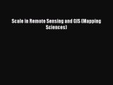 [Read Book] Scale in Remote Sensing and GIS (Mapping Sciences)  EBook